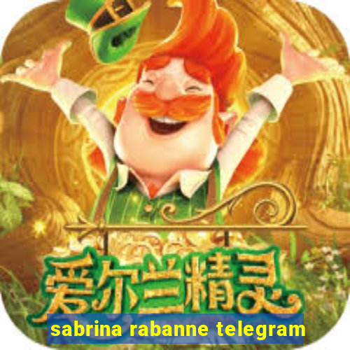 sabrina rabanne telegram